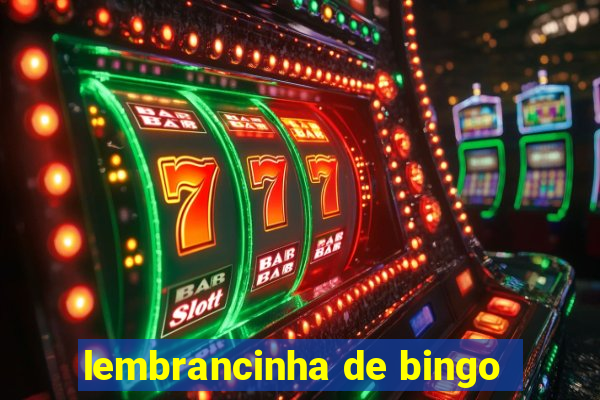 lembrancinha de bingo